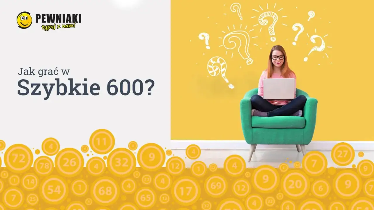 Szybkie 600 - Zasady, wygrane, koszty. Jak grać?